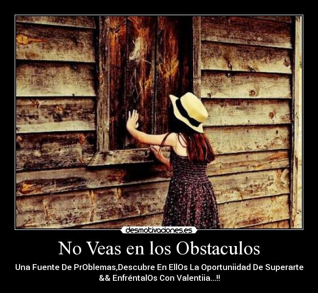 No Veas en los Obstaculos - 
