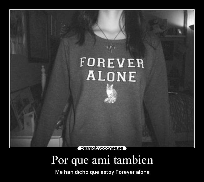 carteles aunque ami mas bien dicen otra cosa thekoriipunki laurypixipi desmotivaciones