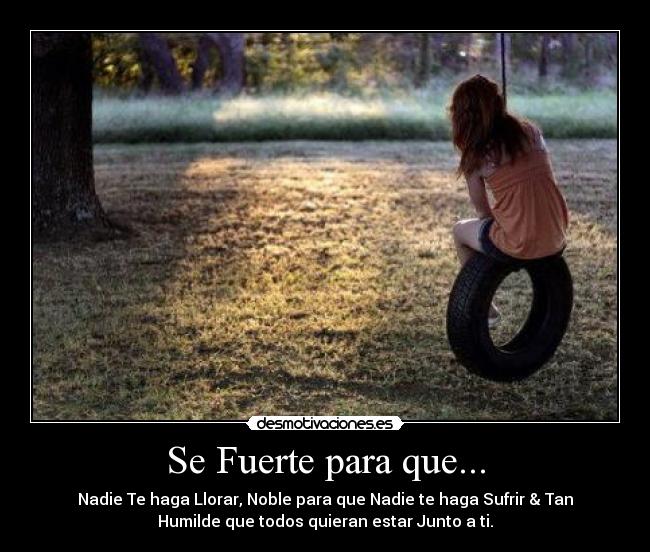 Se Fuerte para que... - 