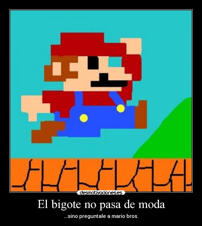 El bigote no pasa de moda -