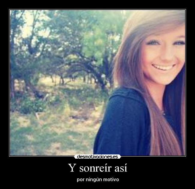 Y sonreír así - 