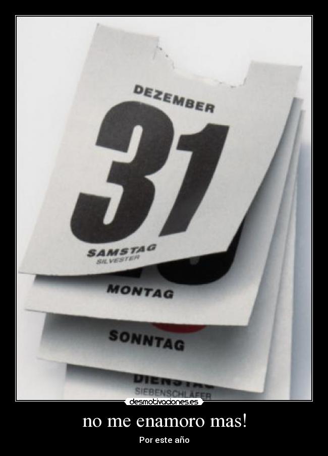 no me enamoro mas! -