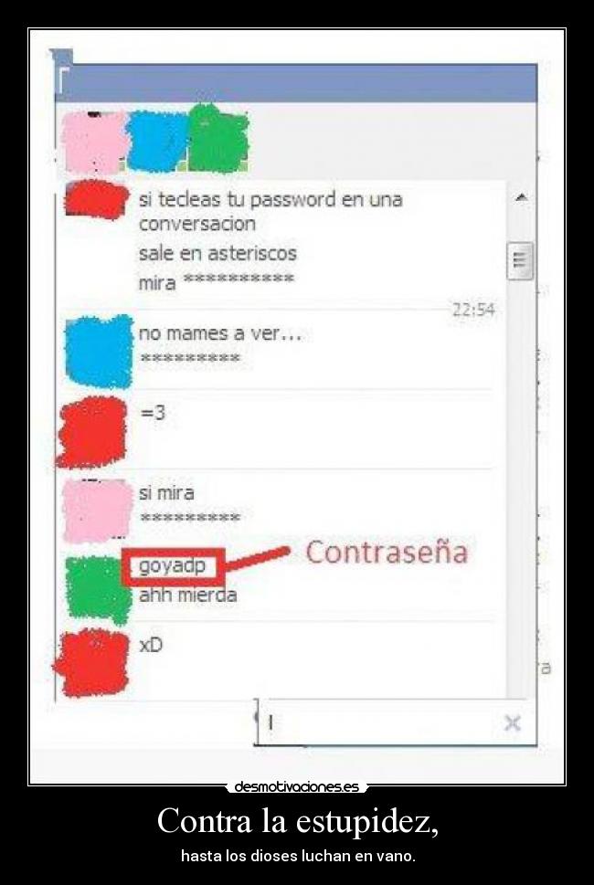 Contra la estupidez, -