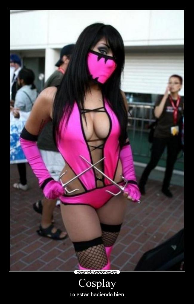 Cosplay - Lo estás haciendo bien.
