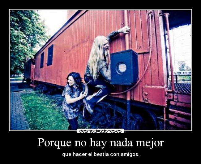 Porque no hay nada mejor - 