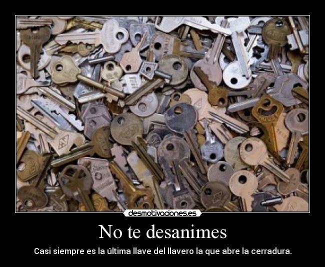 No te desanimes -