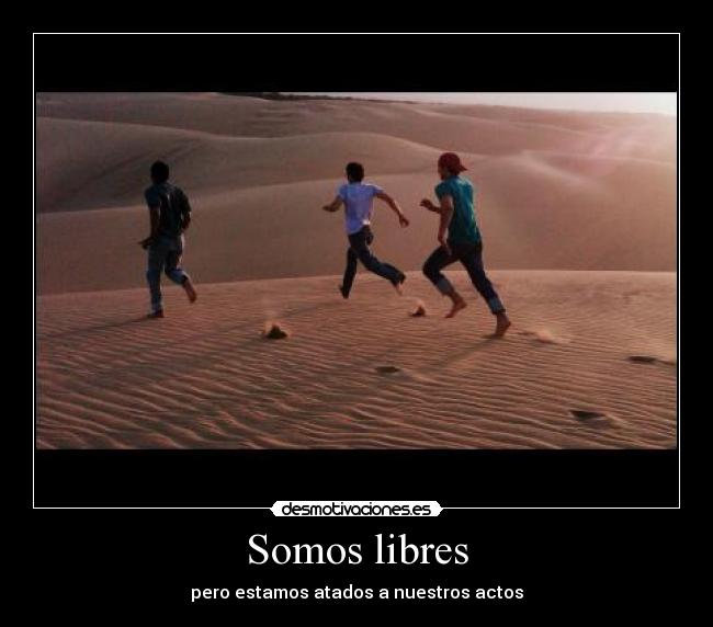 Somos libres -