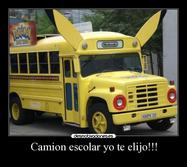 Camion escolar yo te elijo!!! - 