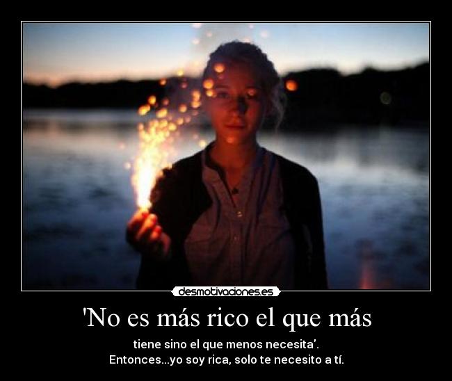 No es más rico el que más - 