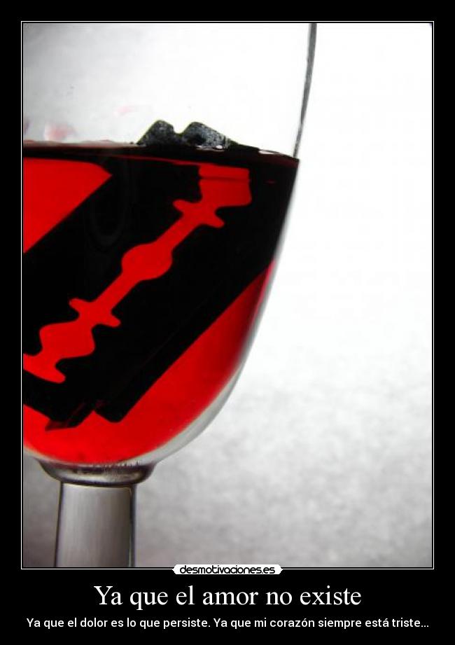 Ya que el amor no existe - 