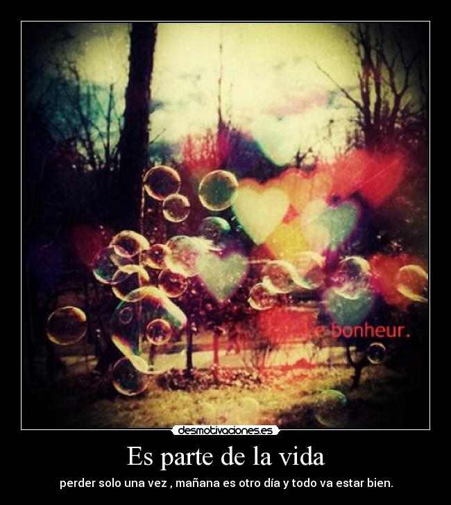 Es parte de la vida - 