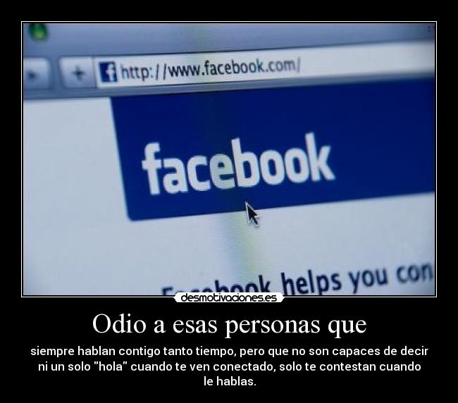 Odio a esas personas que - 