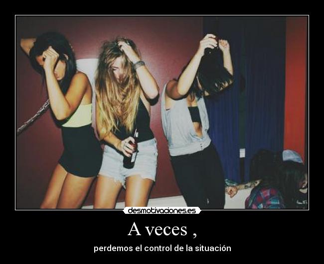 A veces , - 