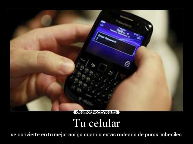 Tu celular -