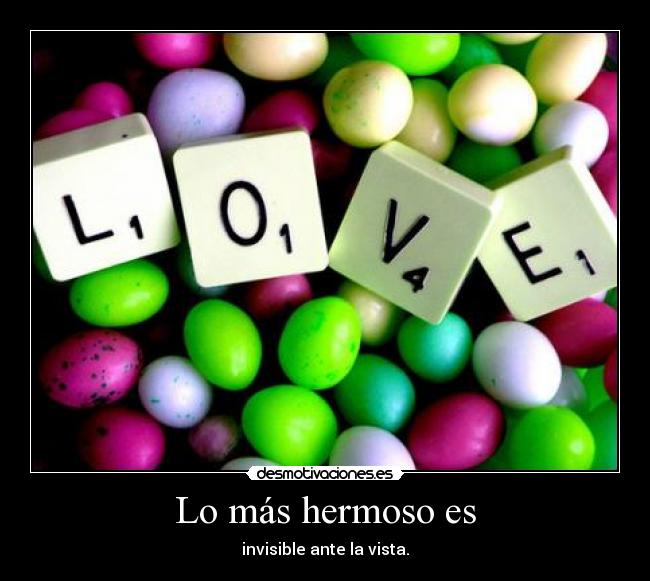 Lo más hermoso es - 