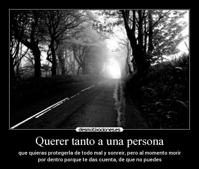 Querer tanto a una persona -