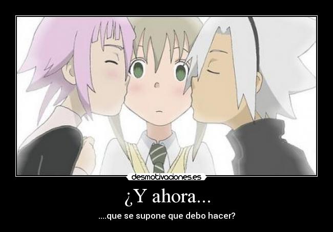 carteles maka soul soul maka chrona eater que etiquetar desmotivaciones