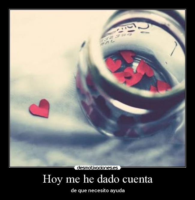 Hoy me he dado cuenta -