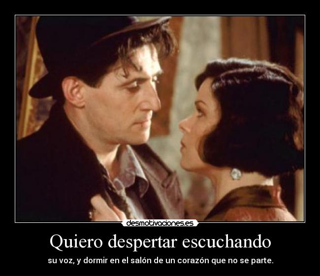 Quiero despertar escuchando - 