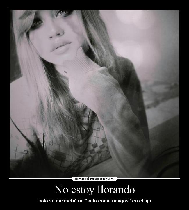 No estoy llorando - 