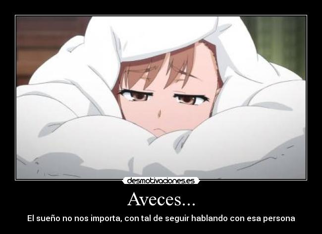 Aveces... -