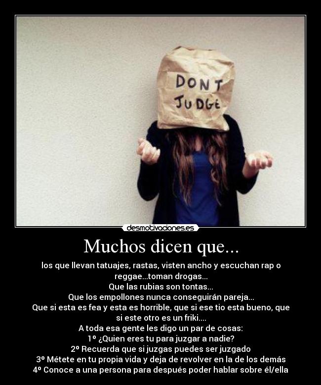 Muchos dicen que... - 
