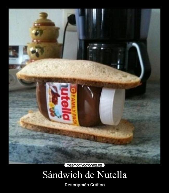 Sándwich de Nutella -