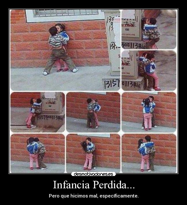 Infancia Perdida... - 