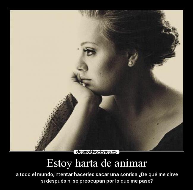 Estoy harta de animar -