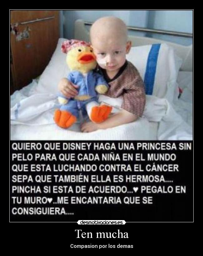 Ten mucha - Compasion por los demas