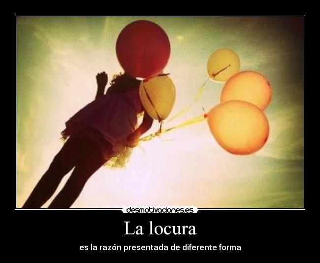 La locura -