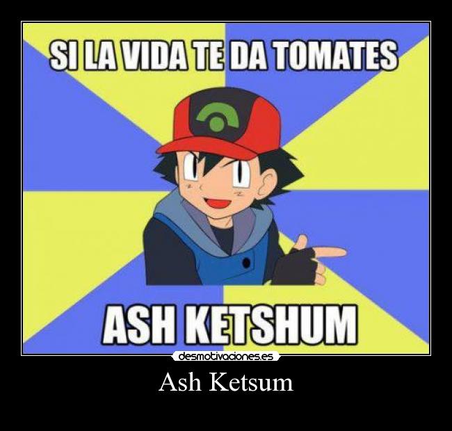 Ash Ketsum -