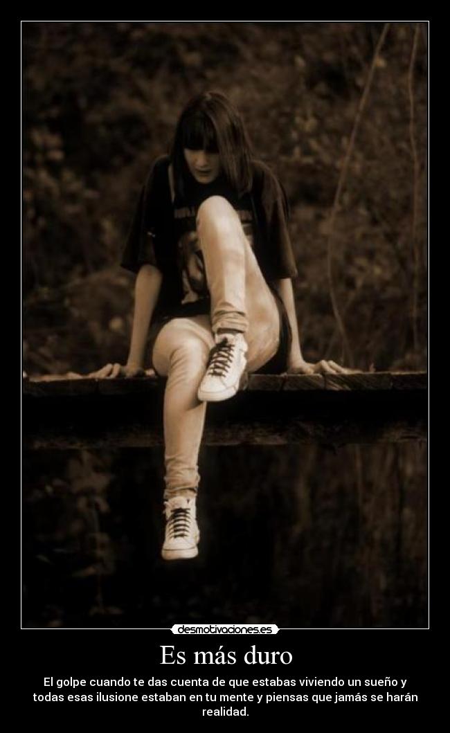 Es más duro - 