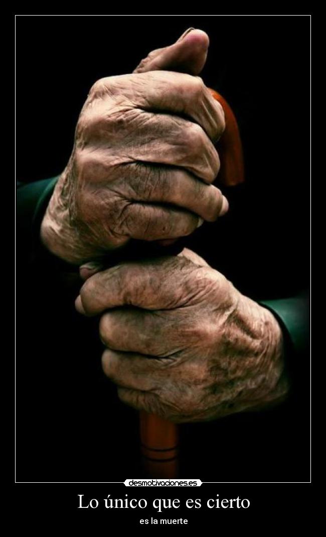 Lo único que es cierto -