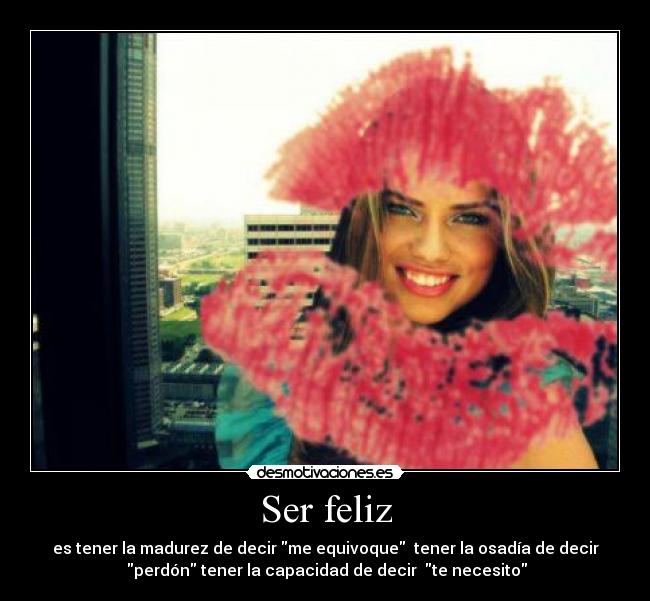 Ser feliz -