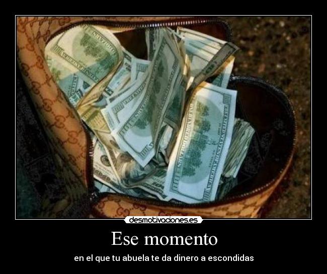 Ese momento -