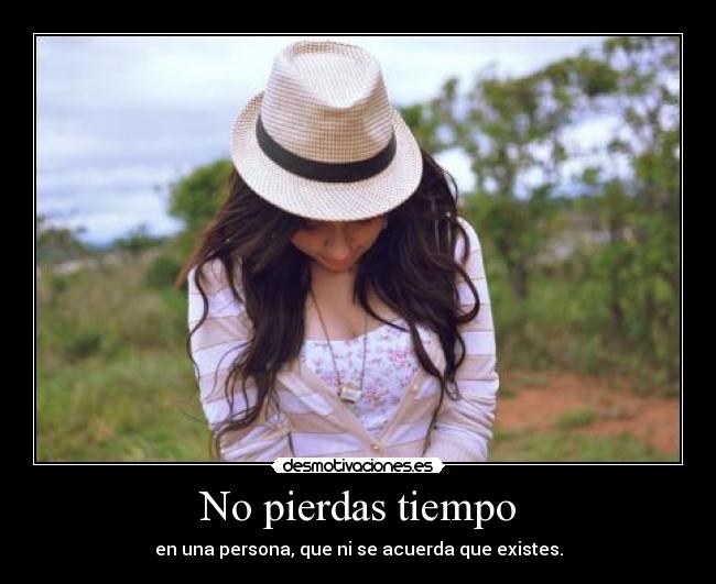 No pierdas tiempo - 