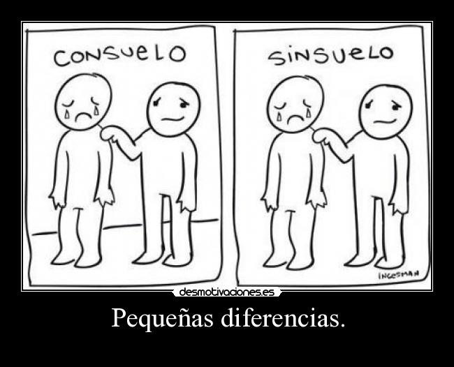 Pequeñas diferencias. -