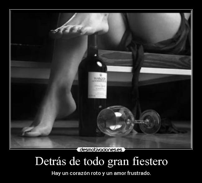 Detrás de todo gran fiestero - 