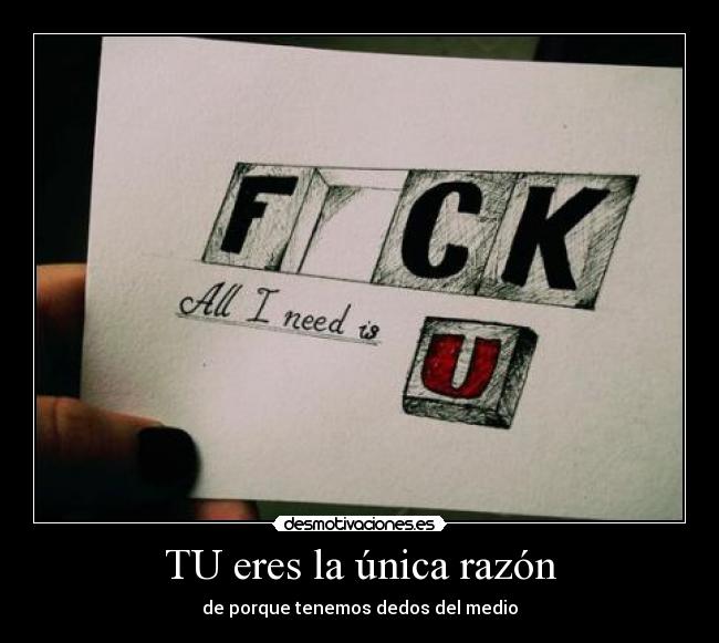 TU eres la única razón - 