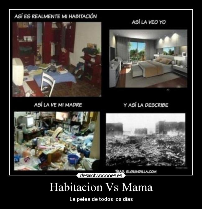 Habitacion Vs Mama - La pelea de todos los días