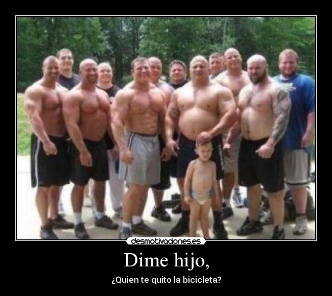 Dime hijo, - 