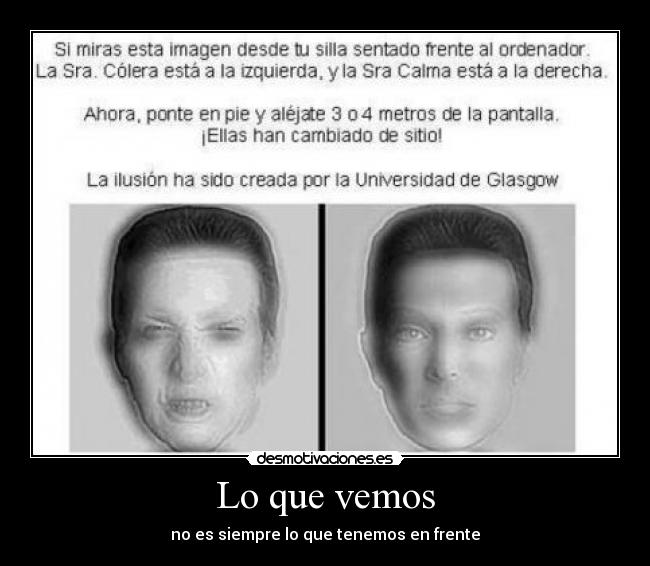 Lo que vemos - no es siempre lo que tenemos en frente