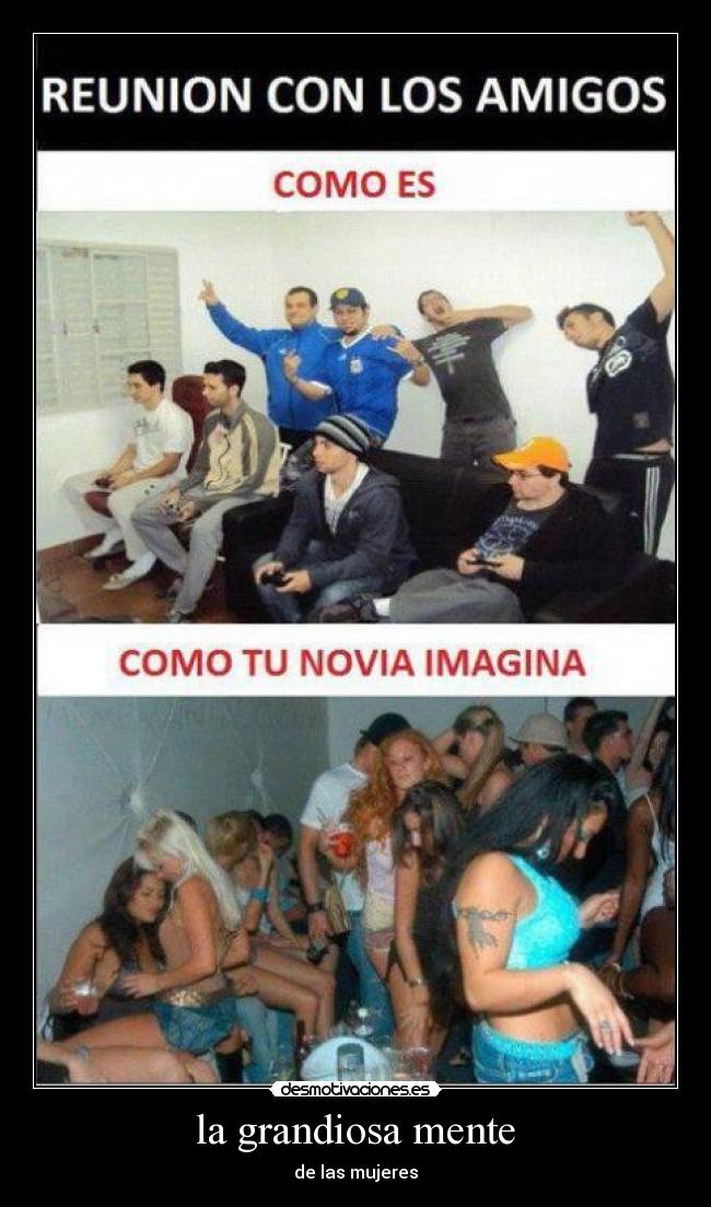 la grandiosa mente -