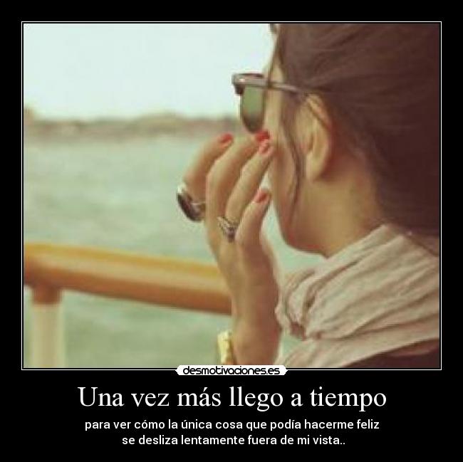 Una vez más llego a tiempo - 