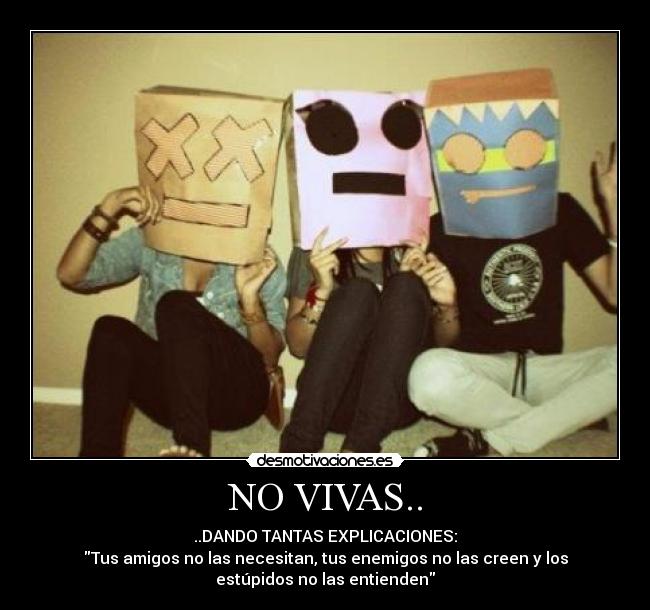 NO VIVAS.. - 