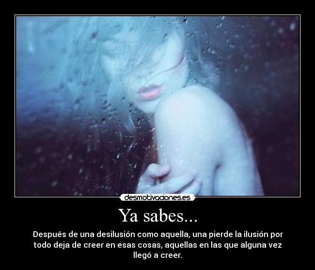 Ya sabes... - 