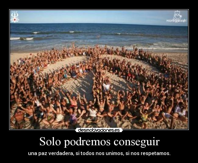 Solo podremos conseguir - 