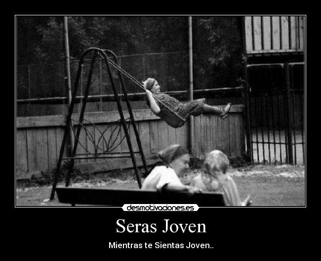 Seras Joven - 