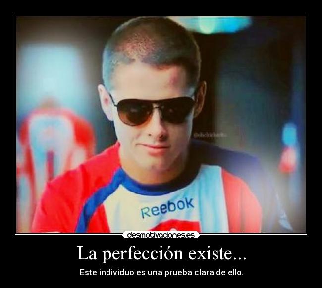 La perfección existe... - 